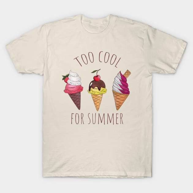 Too Cool For Summer T-Shirt by Nixart